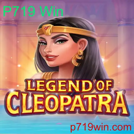 LegendOfCleopatra: Descubra o Fascinante Mundo de P719 Win